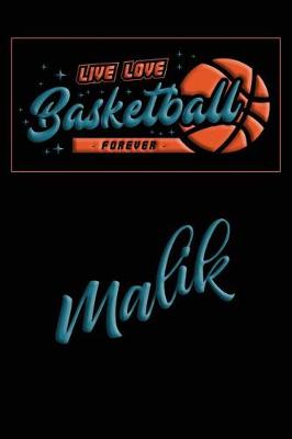 Book cover for Live Love Basketball Forever Malik