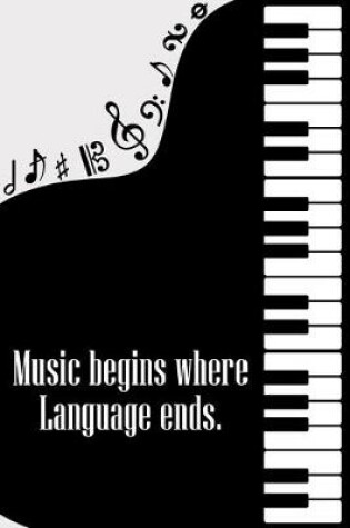 Cover of Music Begins Where Language Ends