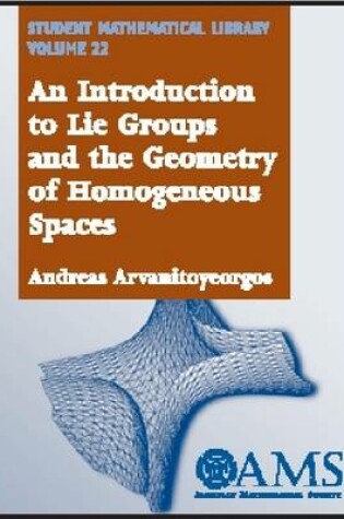 Cover of An Introduction to Lie Groups and the Geometry of Homogeneous Spaces