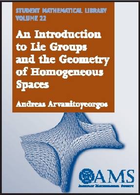 Cover of An Introduction to Lie Groups and the Geometry of Homogeneous Spaces