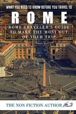 Book cover for What You Need to Know Before You Travel to Rome