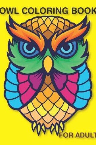 Cover of Owl coloring books for adult