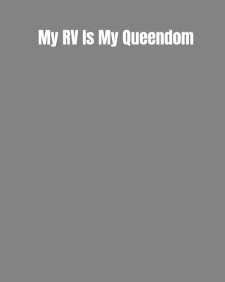 Book cover for My RV Is My Queendom