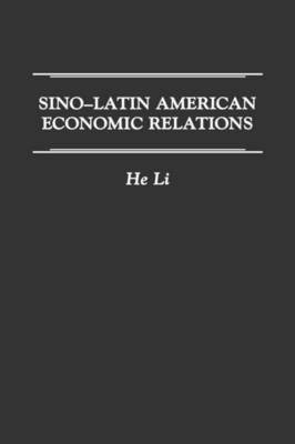 Book cover for Sino-Latin American Economic Relations