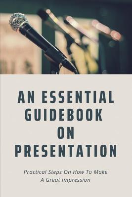 Cover of An Essential Guidebook On Presentation