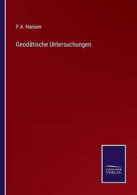 Book cover for Geodätische Untersuchungen