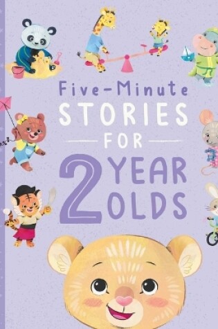 Cover of Five-Minute Stories for 2 Year Olds