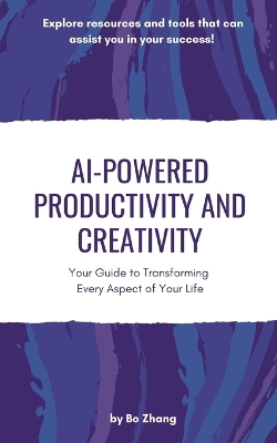 Book cover for AI-Powered Productivity and Creativity