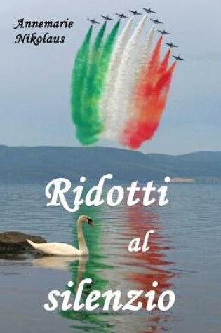Cover of Ridotti al silenzio