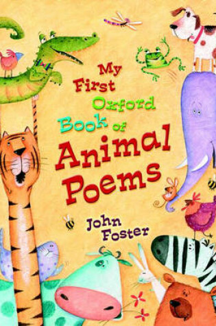 Cover of My First Oxford Book of Animal Poems