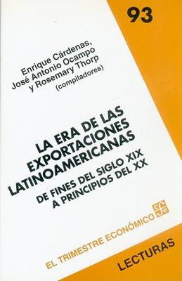 Cover of La Era de las Exportaciones Latinoamericanas