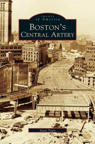 Cover of Boston's Central Artery