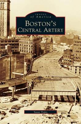 Book cover for Boston's Central Artery