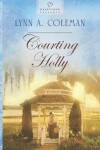 Book cover for Courting Holly