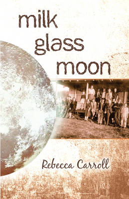 Book cover for Milk Glass Moon