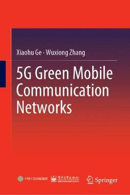 Book cover for 5G Green Mobile Communication Networks
