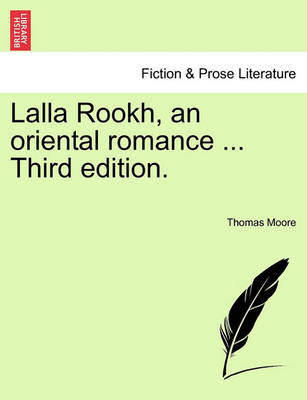 Book cover for Lalla Rookh, an Oriental Romance ... Third Edition.