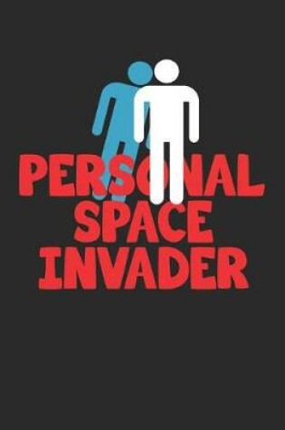 Cover of Personal Space Invader