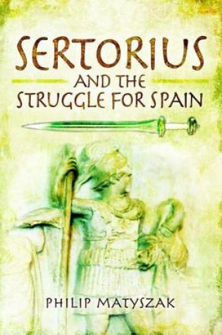 Cover of Sertorious and the Struggle for Spain