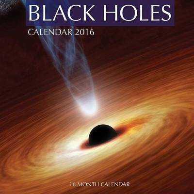 Book cover for Black Holes Calendar 2016