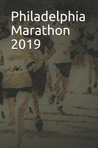 Cover of Philadelphia Marathon 2019