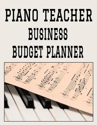 Book cover for Piano Teacher Business Budget Planner