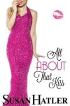 Book cover for All About That Kiss
