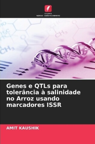 Cover of Genes e QTLs para tolerância à salinidade no Arroz usando marcadores ISSR