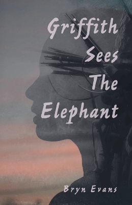 Cover of Griffith Sees the Elephant