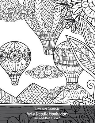 Cover of Livro para Colorir de Arte Doodle Sonhadora para Adultos 1, 2 & 3