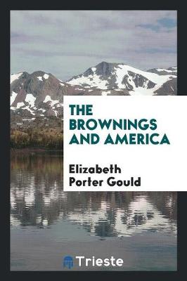 Book cover for The Brownings and America