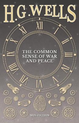 Book cover for The Common Sense of War and Peace