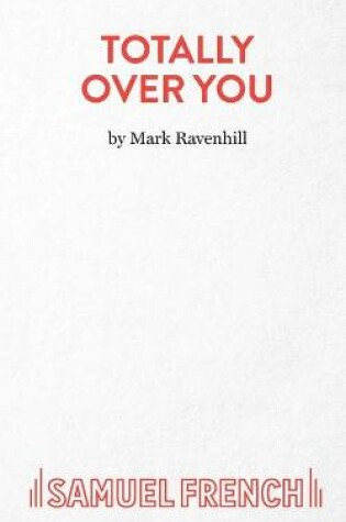Cover of Totally Over You