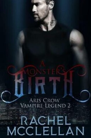 Cover of A Monster's Birth