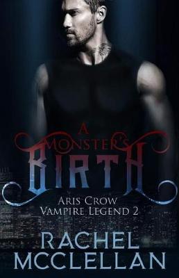 Book cover for A Monster's Birth