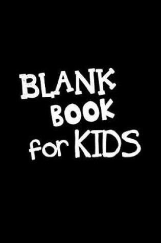 Cover of Blank Books For Kids