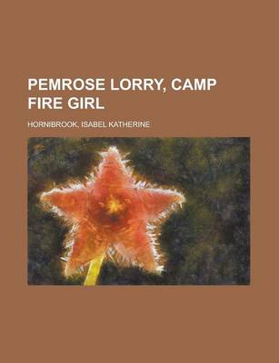 Book cover for Pemrose Lorry, Camp Fire Girl