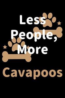 Book cover for Less People, More Cavapoos