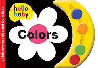 Book cover for Hello Baby Play and Learn: Colors