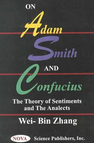 Cover of On Adam Smith and Confucius