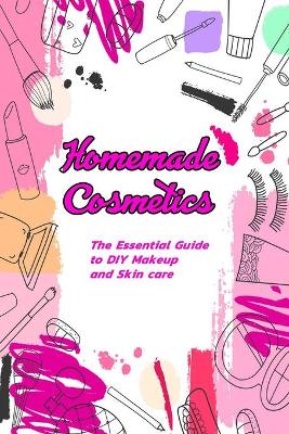 Book cover for Homemade Cosmetics