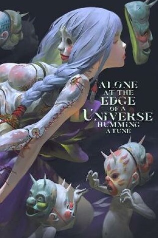 Cover of Alone At The Edge Of A Universe Humming A Tune