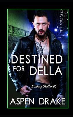 Book cover for Destined for Della