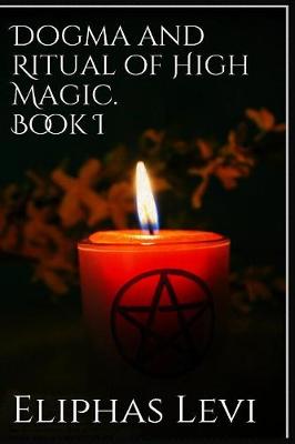 Book cover for Dogma and Ritual of High Magic. Book I