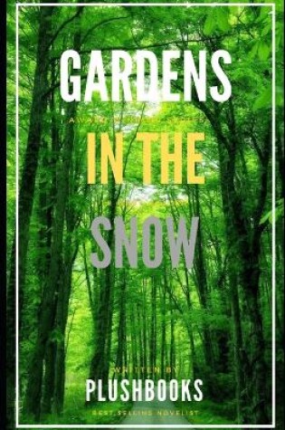 Cover of Gardens in the snow