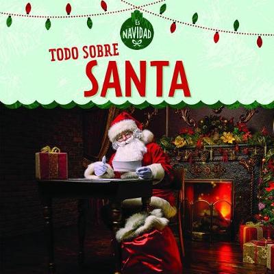 Cover of Todo Sobre Santa (All about Santa)