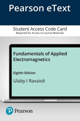 Cover of Pearson eText for Fundamentals of Applied Electromagnetics -- Access Card