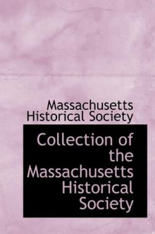 Cover of Collection of the Massachusetts Historical Society