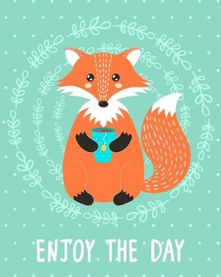 Book cover for Bullet Journal Notebook Cute Fox Drinking Tea - Enjoy the Day