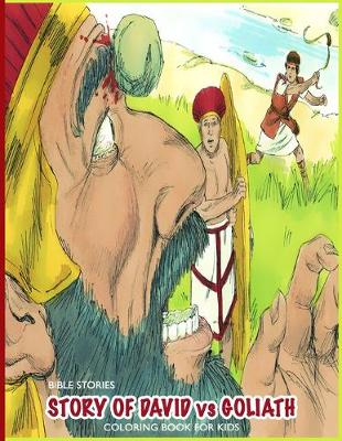 Book cover for Bible Stories Story Of David vs Goliath Coloring Book For Kids